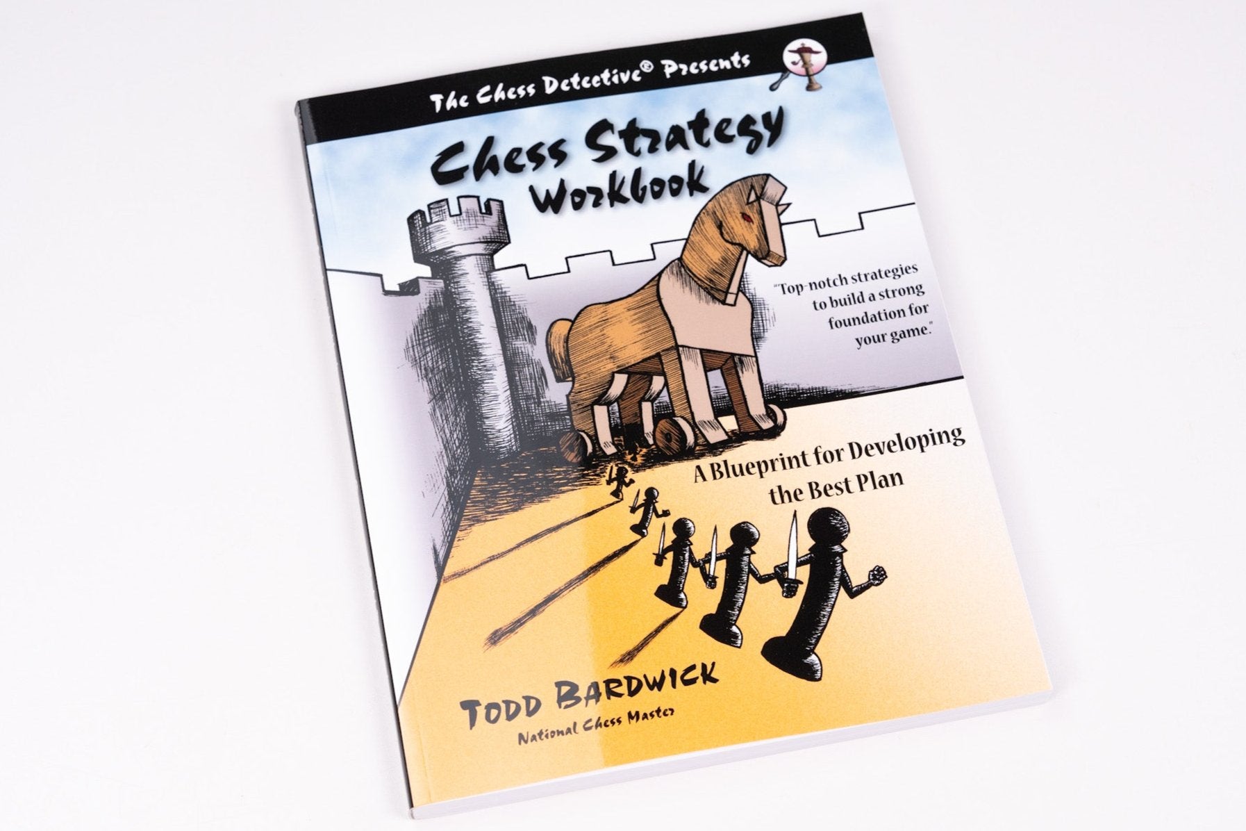 Chess Strategy Workbook: A Blueprint for Developing the Best Plan - Bardwick - Book - Chess-House