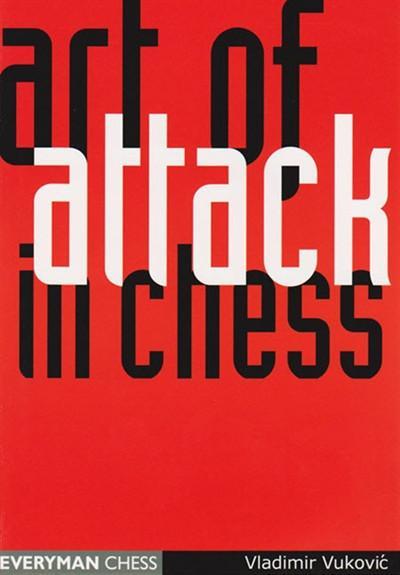 Art of Attack in Chess - Vukovic - Book - Chess-House