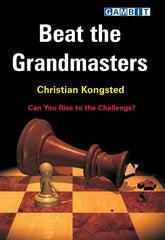 Beat the Grandmasters - Kongsted - Book - Chess-House