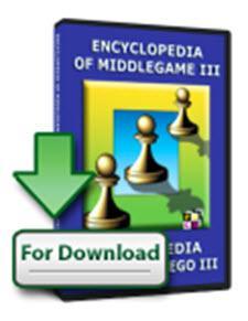 Encyclopedia of Middlegame III (download) - - Chess-House