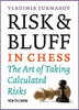 Risk & Bluff in Chess - Tukmakov - Book - Chess-House