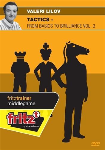 Tactics - From Basics to Brilliance vol 3 - Lilov - Software DVD - Chess-House