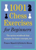 1001 Chess Exercises for Beginners - Masetti - Book - Chess-House