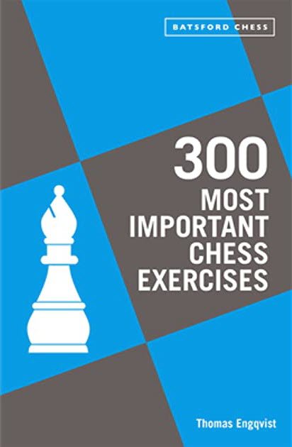 300 Most Important Chess Exercises - Engqvist - Book - Chess-House