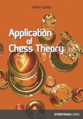 Application of Chess Theory - Geller - Book - Chess-House