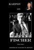 Bobby Fischer DVD Series: Karpov on Fischer Vol. 1 - Movie DVD - Chess-House
