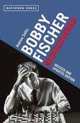 Bobby Fischer Rediscovered - Soltis