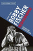 Bobby Fischer Rediscovered - Soltis