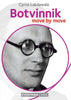 Botvinnik: Move by Move - Lakdawala - Book - Chess-House
