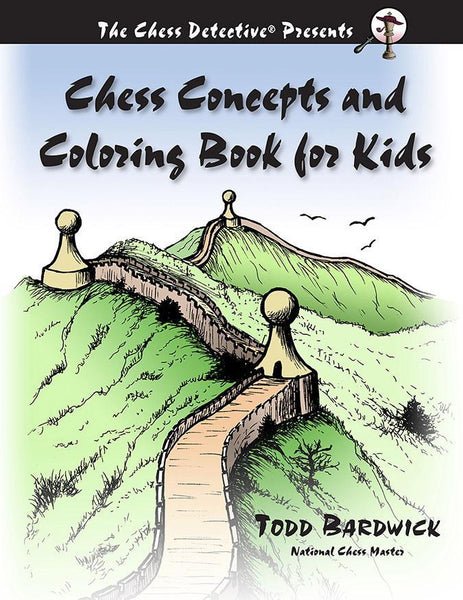 Chess Concepts and Coloring Book for Kids - Bardwick Book