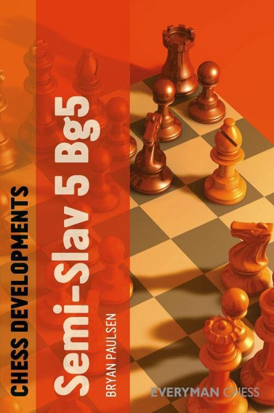 Chess Developments: Semi-Slav 5 Bg5 - Paulsen - Book - Chess-House