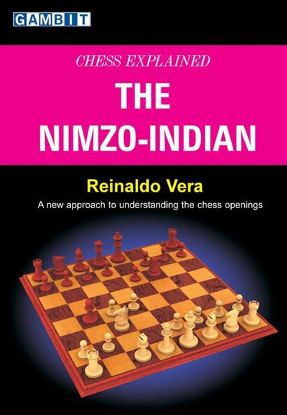 Chess Explained: The Nimzo-Indian - Vera - Book - Chess-House