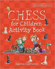 Chess For Children Activity Book - Chevannes - Book - Chess-House