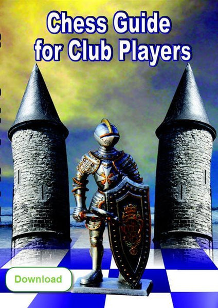 Chess Guide for Club Players (download) - Software - Chess-House
