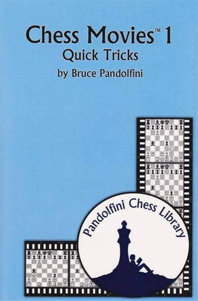 Chess Movies 1: Quick Tricks - Pandolfini - Book - Chess-House