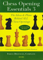 Chess Opening Essentials Volume 3: Indian Defences - Djuric - Book - Chess-House