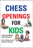 Chess Openings for Kids - Watson & Burgess - Book - Chess-House