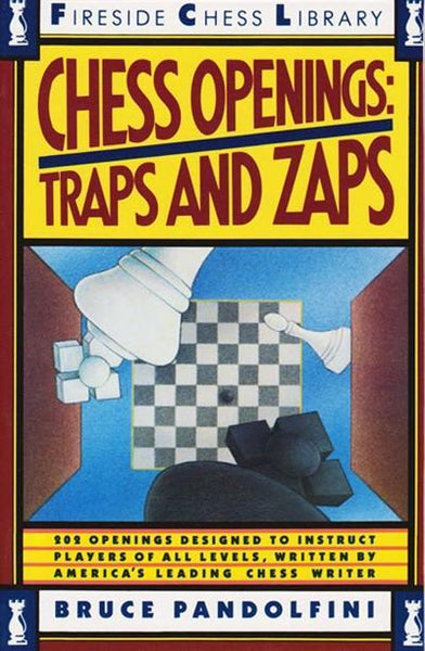 Chess Openings: Traps and Zaps - Pandolfini - Book - Chess-House