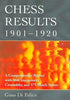 Chess Results, 1901-1920  -  Di Felice - Book - Chess-House