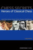 Chess Secrets: Heroes of Classical Chess - Pritchett - Book - Chess-House