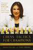 Chess Tactics for Champions: A step-by-step guide to using tactics and combinations the Polgar way - Polgar, S. - Book - Chess-House