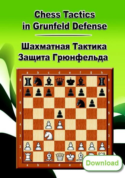 Chess Tactics in Grunfeld Defense (download) - Software - Chess-House