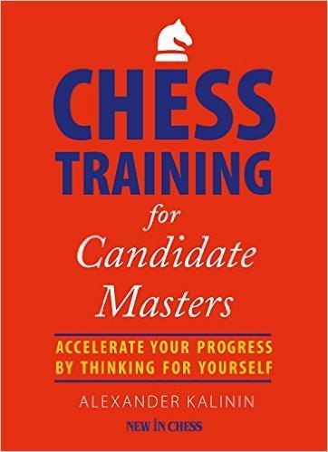 Chess Training for Candidate Masters - Kalinin - Book - Chess-House