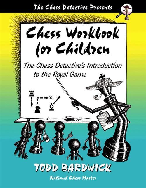 Chess Workbook for Children - Bardwick