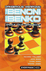 Dangerous Weapons: The Benoni and Benko - Palliser / Emms / Ward / Jones - Book - Chess-House
