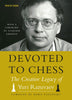 Devoted to Chess: The Creative Heritage of Yuri Razuvaev - Postovsky - Book - Chess-House
