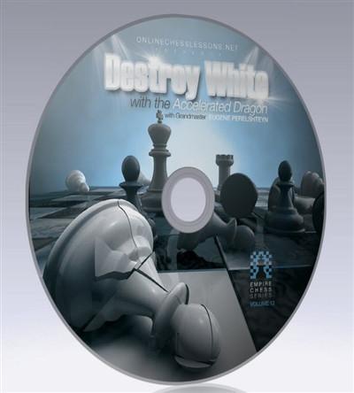 Empire Chess Vol. 13: Destroy White with the Accelerated Dragon - GM Perelshteyn - Movie DVD - Chess-House