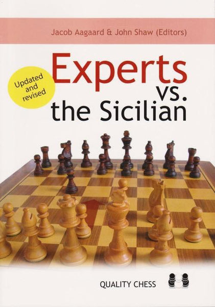 Experts vs the Sicilian 2nd Edition - Aagaard / Shaw - Book - Chess-House
