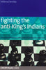 Fighting the Anti-King's Indians - Dembo - Book - Chess-House