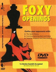 Foxy Openings #12 Benko Gambit Accepted (DVD) - Martin - Software DVD - Chess-House