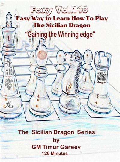 Foxy Openings #140 Sicilian Dragon Series - Vol 1 of 4 - Gareev (DVD) - Software DVD - Chess-House