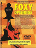 Foxy Openings #144 Easy to Learn Step by Step Strategies On How to Think and Play Like a GrandMaster - Software DVD - Chess-House