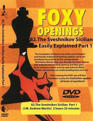 Foxy Openings #82 Sveshnikov Sicilian Part 1 - Martin - Software DVD - Chess-House