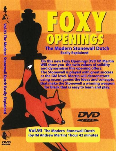 Foxy Openings #93 The Modern Stonewall Dutch (DVD) - Martin - Software DVD - Chess-House