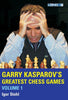 Garry Kasparov's Greatest Chess Games Vol 1 - Stohl - Book - Chess-House