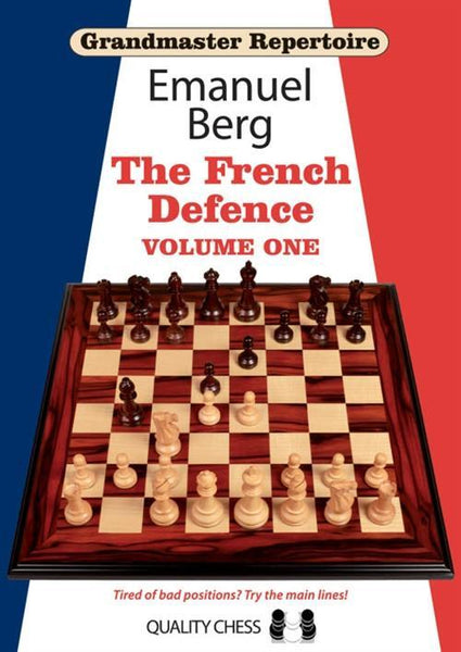 Grandmaster Repertoire 14: The French Defense, Vol. 1 - Berg - Book - Chess-House