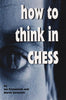 How To Think In Chess - Przewoznik / Soszynski - Book - Chess-House