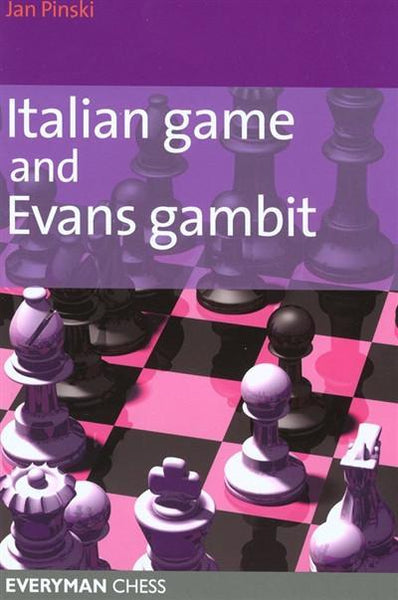 Italian Game and Evans Gambit - Pinski - Book - Chess-House