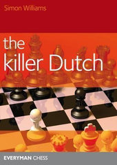 Killer Dutch - Williams - Book - Chess-House