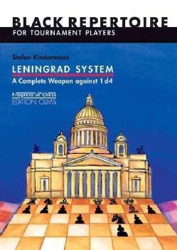 Leningrad System, A Complete Weapon Against 1 d4 - Kindermann - Book - Chess-House