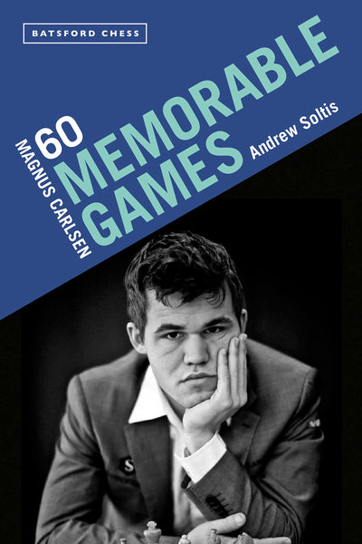 Magnus Carlsen: 60 Memorable Games - Soltis - Book - Chess-House
