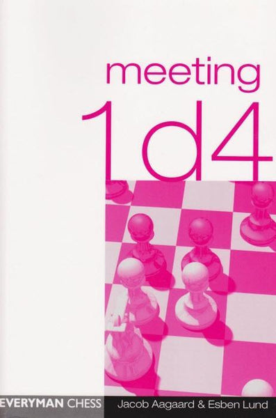 Meeting 1.d4 - Aagaard - Book - Chess-House