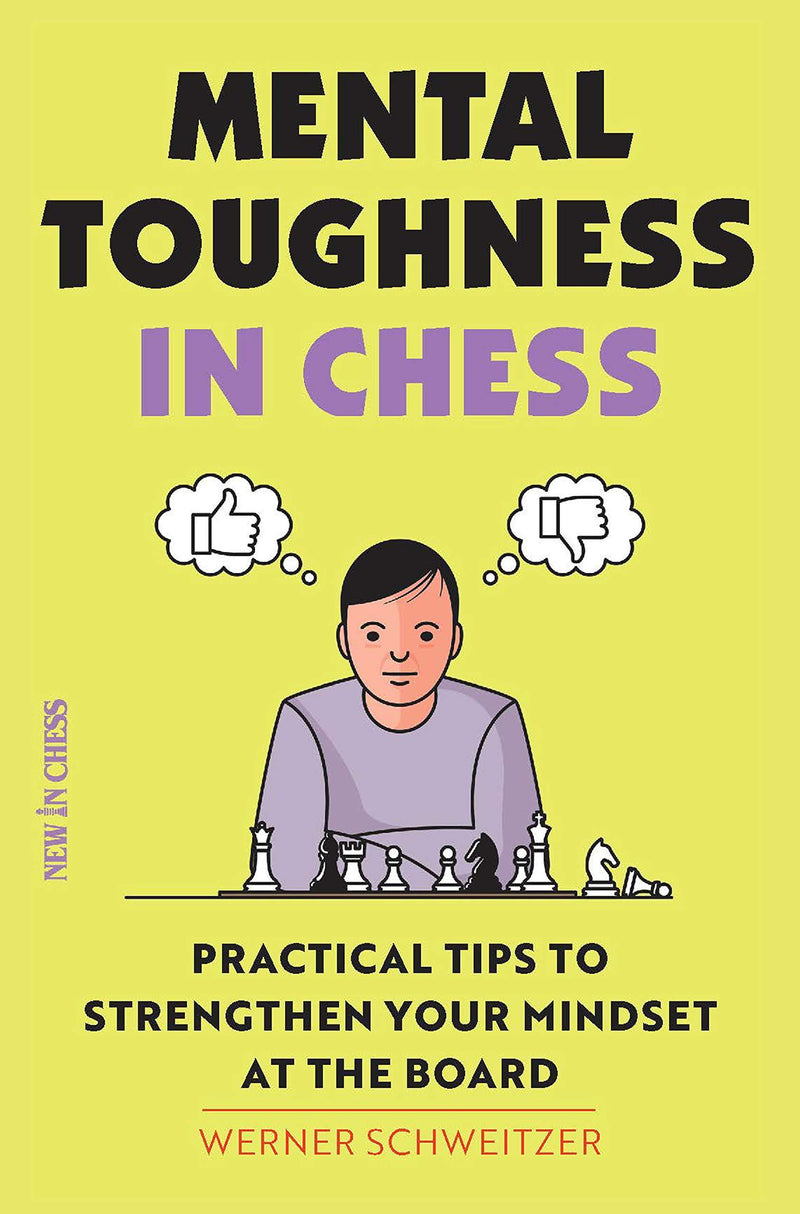 Mental Toughness in Chess - Schweitzer