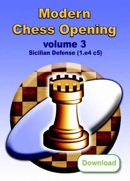 Modern Chess Opening 3: Sicilian Defense (1.e4 c5) (download) - Software - Chess-House