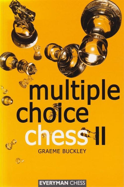 Multiple Choice Chess II - Buckley - Book - Chess-House