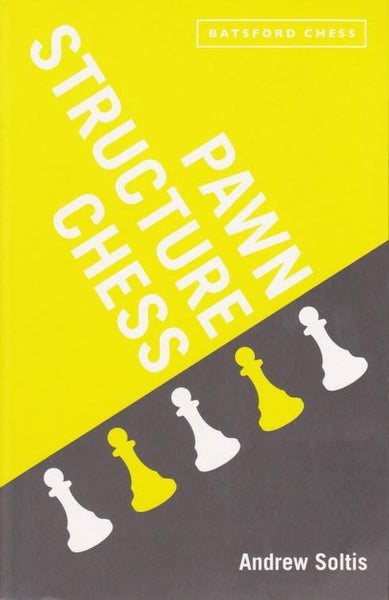 Pawn Structure Chess - Soltis - Book - Chess-House